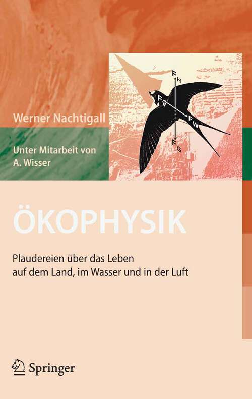 Book cover of Ökophysik: Plaudereien über das Leben auf dem Land, im Wasser und in der Luft (2006)
