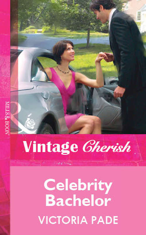 Book cover of Celebrity Bachelor (ePub First edition) (Mills And Boon Vintage Cherish Ser. #1760)