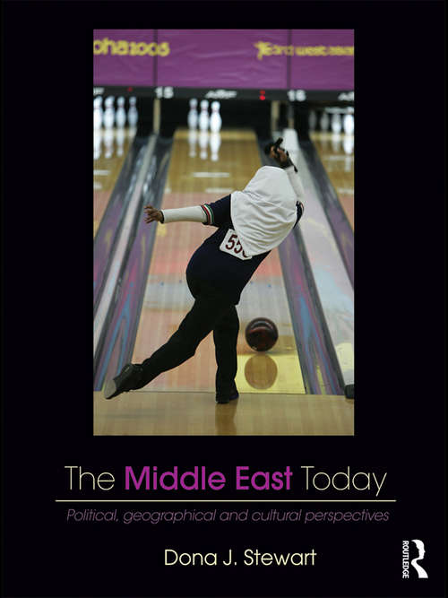 Book cover of The Middle East Today: Political, Geographical and Cultural Perspectives