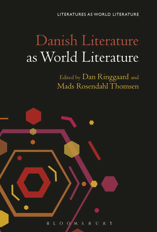 Book cover of Danish Literature as World Literature (Literatures as World Literature)
