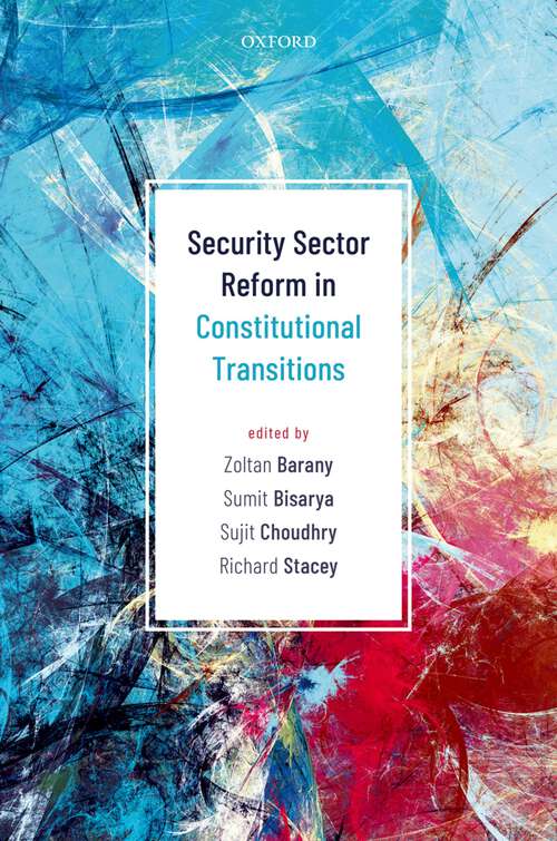 Book cover of Security Sector Reform in Constitutional Transitions