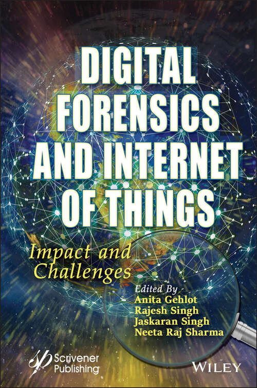 Book cover of Digital Forensics and Internet of Things: Impact and Challenges