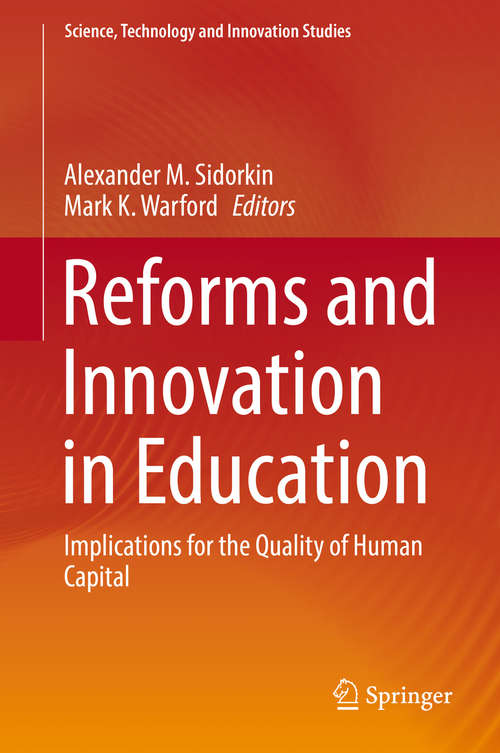 Book cover of Reforms and Innovation in Education: Implications for the Quality of Human Capital (Science, Technology and Innovation Studies)