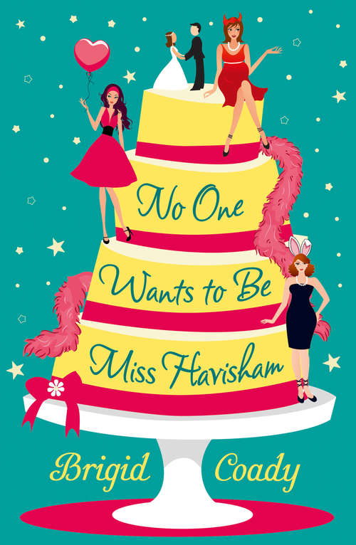 Book cover of No One Wants to Be Miss Havisham (ePub edition)