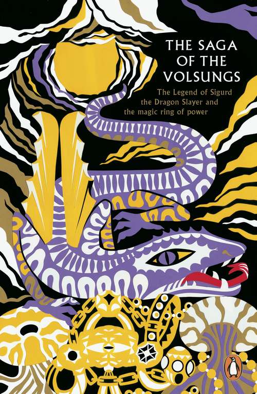 Book cover of The Saga of the Volsungs: The Norse Epic Of Sigurd The Dragon Slayer (Penguin Classics Series)