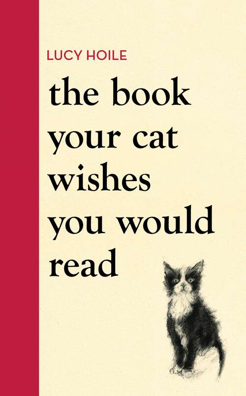 Book cover of The Book Your Cat Wishes You Would Read