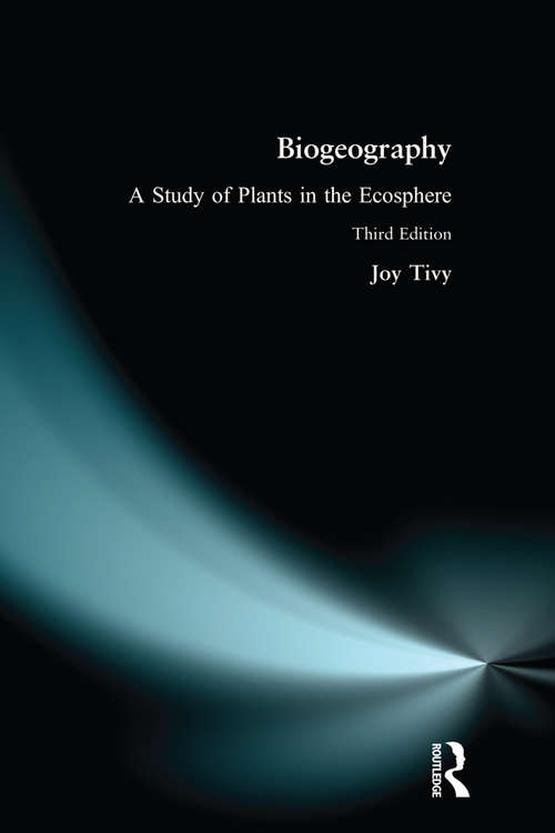 Book cover of Biogeography: A Study of Plants in the Ecosphere (3)