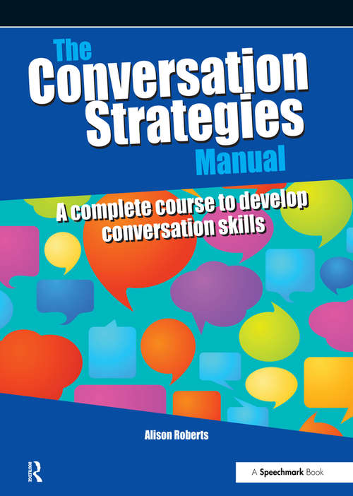 Book cover of The Conversation Strategies Manual: A Complete Course to Develop Conversation Skills
