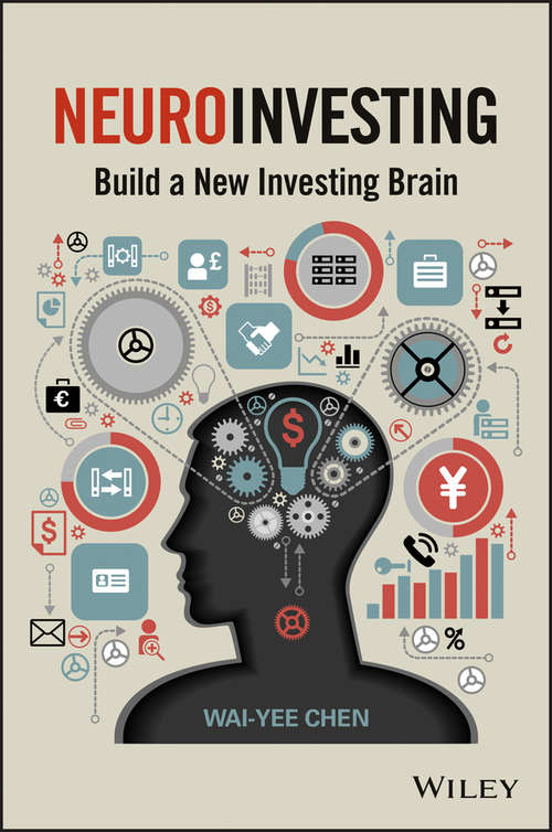 Book cover of NeuroInvesting: Build a New Investing Brain (Wiley Trading Ser.)
