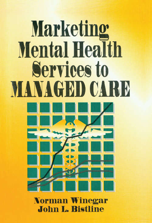 Book cover of Marketing Mental Health Services to Managed Care