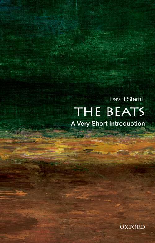 Book cover of The Beats: A Very Short Introduction (Very Short Introductions)