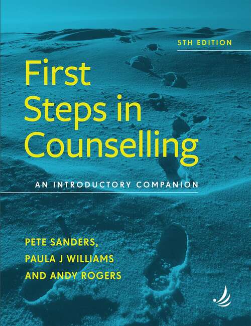 Book cover of First Steps In Counselling: An Introductory Companion (PDF) (Steps in Counselling Series)