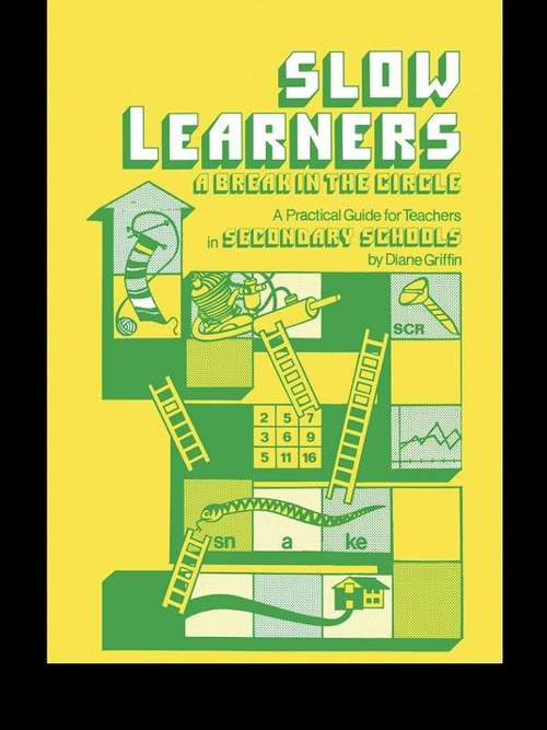 Book cover of Slow Learners: A Break in the Circle - A Practical Guide for Teachers
