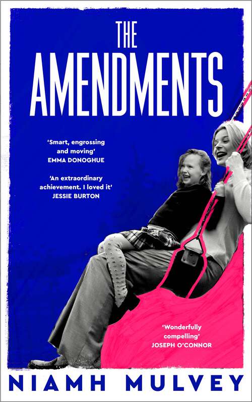 Book cover of The Amendments: A deeply moving, multi-generational story about love and longing
