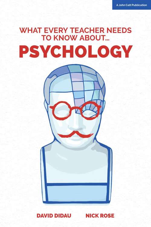 Book cover of What Every Teacher Needs to Know about Psychology