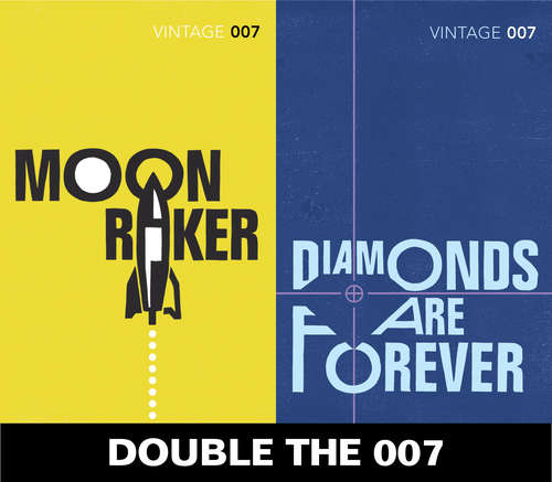Book cover of Double the 007: Moonraker and Diamonds are Forever (James Bond 007)