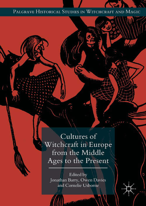 Book cover of Cultures of Witchcraft in Europe from the Middle Ages to the Present