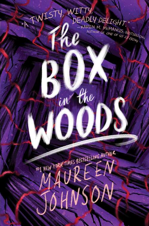 Book cover of The Box In The Woods (Truly Devious Ser. #4)