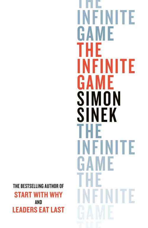 Book cover of The Infinite Game: How Great Businesses Achieve Long-lasting Success