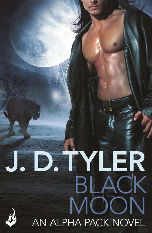 Book cover of Black Moon: Alpha Pack Book 3 (eternal Romance Ebook) (Alpha Pack #3)