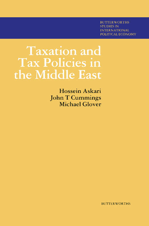Book cover of Taxation and Tax Policies in the Middle East: Butterworths Studies in International Political Economy