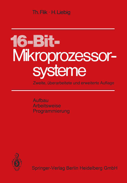 Book cover of 16-Bit-Mikroprozessorsysteme: Aufbau, Arbeitsweise und Programmierung (2. Aufl. 1985)