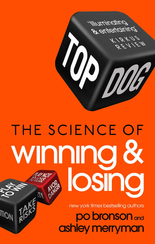 Book cover of Top Dog: The Science of Winning and Losing