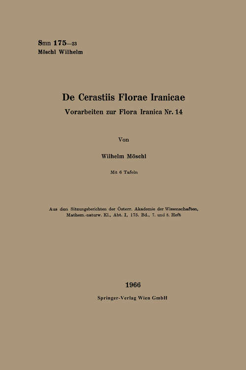 Book cover of De Cerastiis Florae Iranicae: Vorarbeinten zur Flora Iranica Nr. 14 (1966) (Sitzungsberichte der Österreichischen Akademie der Wissenschaften: 175/7/8)