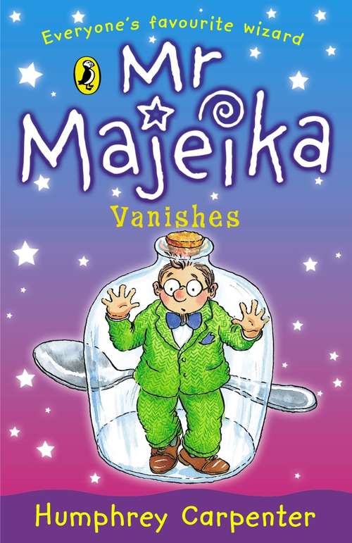 Book cover of Mr Majeika Vanishes (Mr Majeika Ser.)