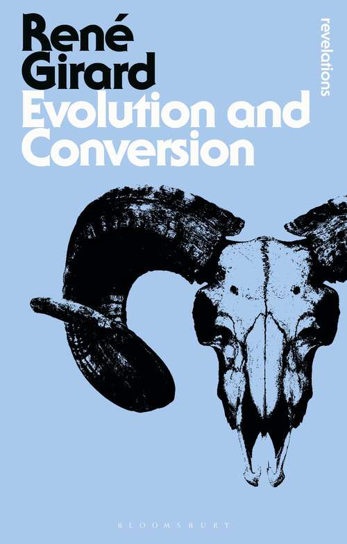 Book cover of Evolution and Conversion: Dialogues on the Origins of Culture (Bloomsbury Revelations)