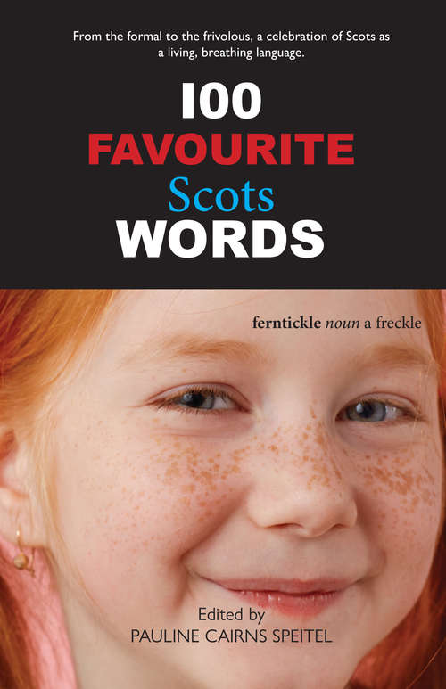 Book cover of 100 Favourite Scots Words