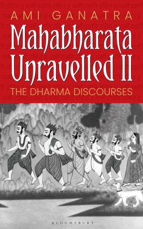 Book cover of Mahabharata Unravelled - II: The Dharma Discourses