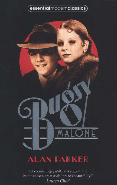 Book cover of Bugsy Malone (Essential Modern Classics) (PDF)