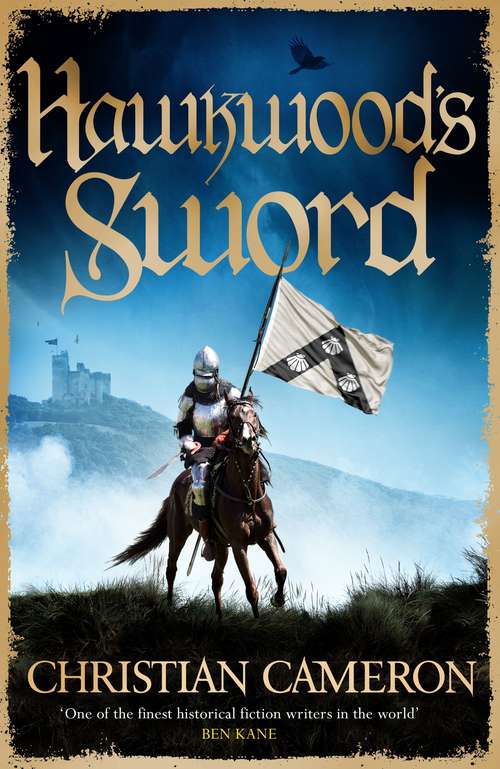Book cover of Hawkwood's Sword: Pre-order the Brand New Adventure from the Master of Historical Fiction