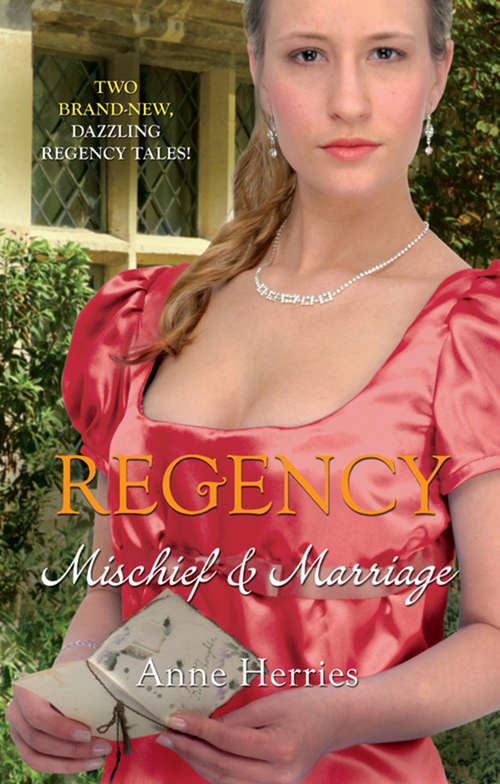 Book cover of Regency (Mills & Boon M&B): Mischief And Marriage (ePub First edition)