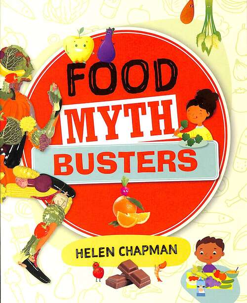 Book cover of Reading Planet: Astro – Food Myth Busters - Earth/White band