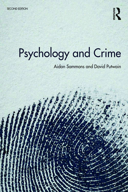 Book cover of Psychology and Crime: 2nd edition (2)