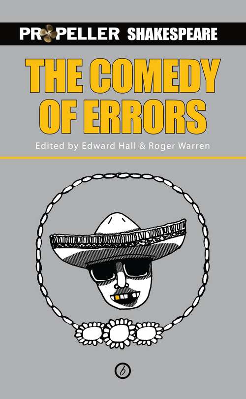 Book cover of The Comedy of Errors: Propeiler Shakespeare (Oberon Modern Plays)