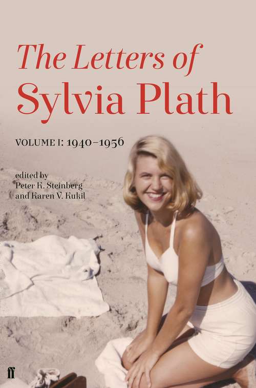 Book cover of Letters of Sylvia Plath Volume I: 1940–1956 (Main)