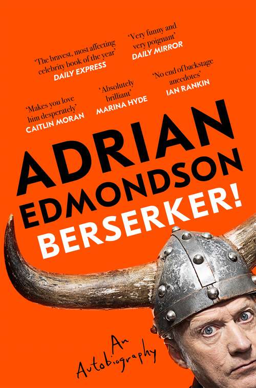 Book cover of Berserker!: The deeply moving and brilliantly funny memoir from one of Britain's most beloved comedians