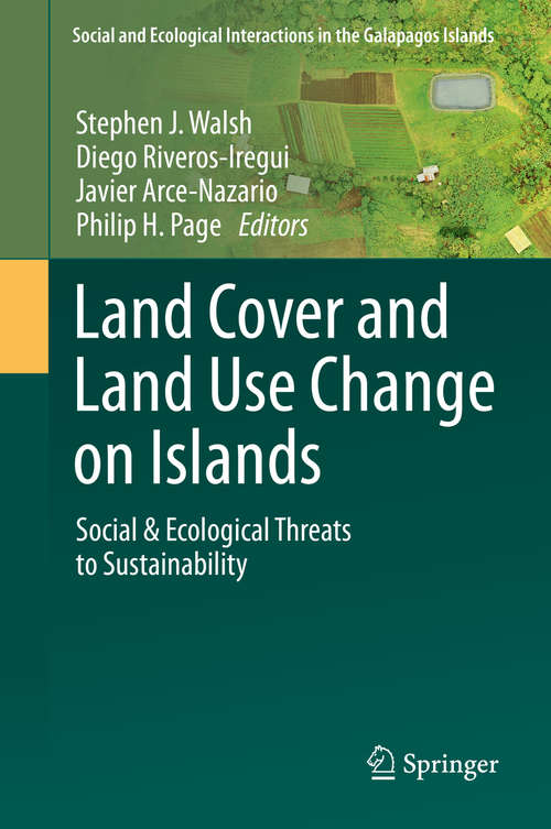 Book cover of Land Cover and Land Use Change on Islands: Social & Ecological Threats to Sustainability (1st ed. 2020) (Social and Ecological Interactions in the Galapagos Islands)