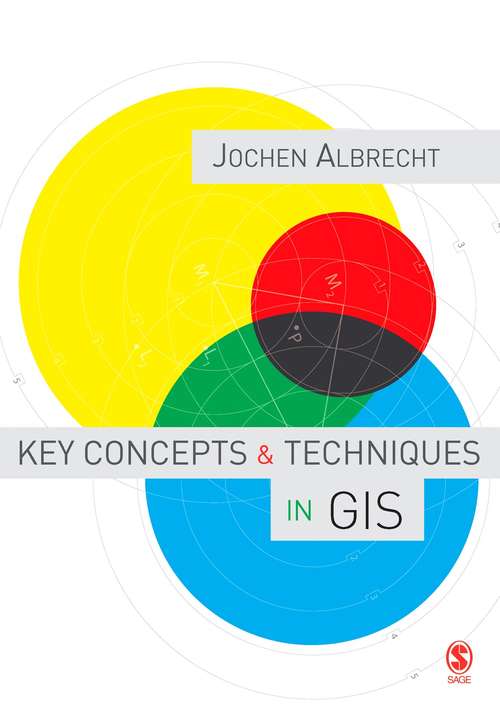 Book cover of Key Concepts and Techniques in GIS