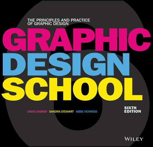 Book cover of Graphic Design School: The Principles and Practice of Graphic Design (6)