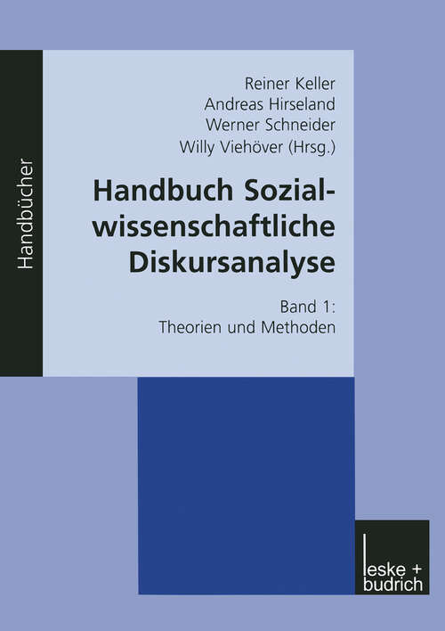 Book cover of Handbuch Sozialwissenschaftliche Diskursanalyse: Band I: Theorien und Methoden (2001)