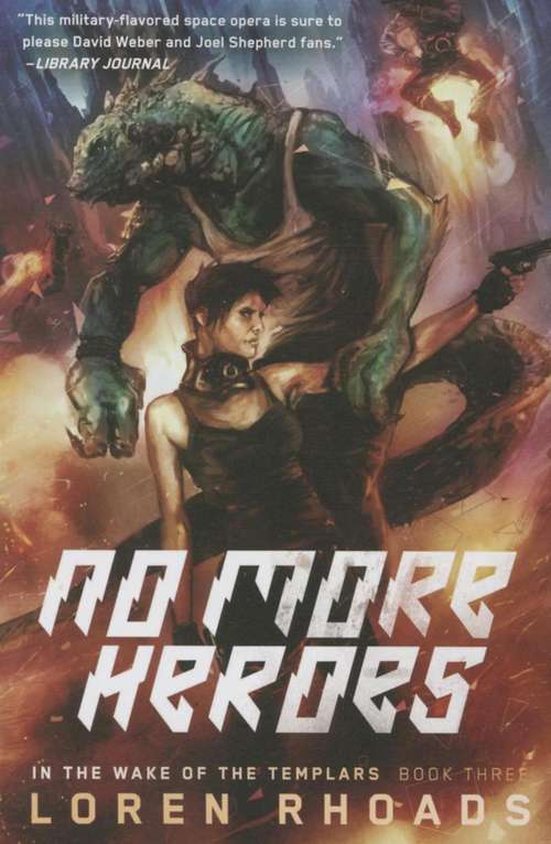 Book cover of No More Heroes: In The Wake Of The Templars, Book Three (In The Wake Of The Templars Ser. #3)