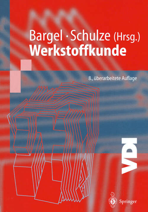 Book cover of Werkstoffkunde (8. Aufl. 2004) (VDI-Buch)