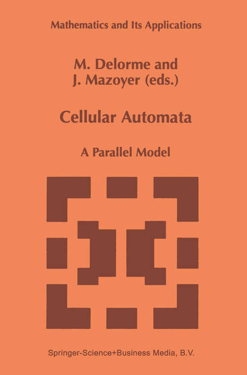 Book cover of Cellular Automata: A Parallel Model (1999) (Mathematics and Its Applications #460)