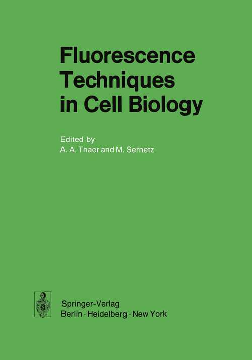 Book cover of Fluorescence Techniques in Cell Biology (1973)