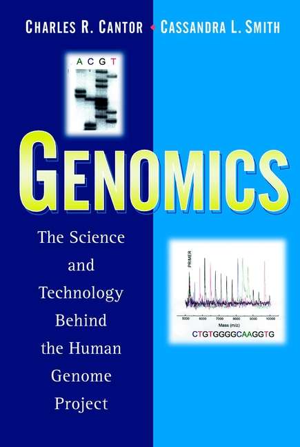 Book cover of Genomics: The Science and Technology Behind the Human Genome Project (Baker Lecture Series #12)