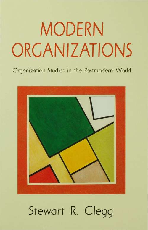 Book cover of Modern Organizations: Organization Studies in the Postmodern World (PDF)
